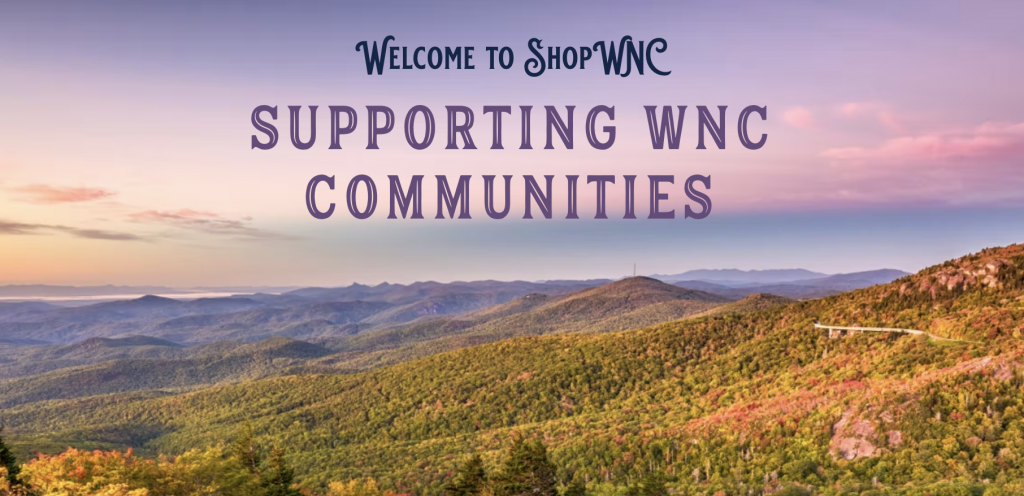 shop local or online to support Western North Carolina communities and businesses impacted by Hurricane Helene 
